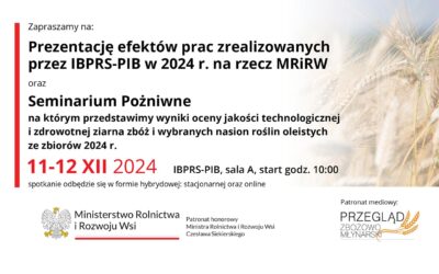 Prezentacja efektów prac zrealizowanych przez IBPRS-PIB w roku 2024 na rzecz MRiRW