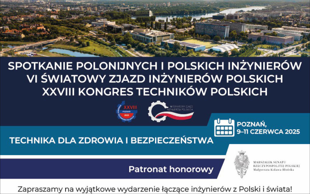 VI Światowy Zjazd Inżynierów Polskich oraz XXVIII Kongres Techników Polskich