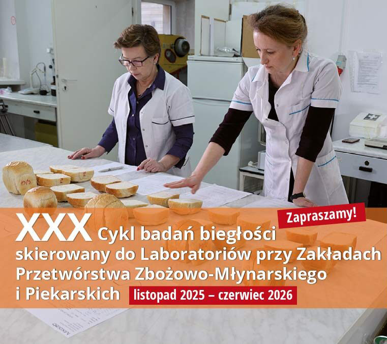 XXX Cykl badań biegłości kierowany do Laboratoriów przy Zakładach Przetwórstwa Zbożowo-Młynarskiego i Piekarskich