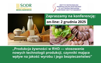 Zapraszamy na konferencję ON-LINE „Produkcja żywności w RHD”