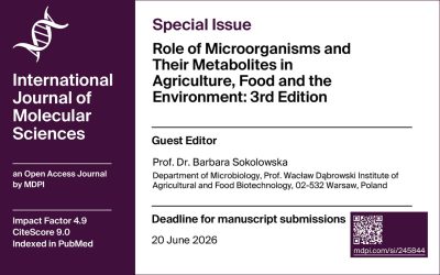 Special Issue – Role of Microorganisms and Their Metabolites in Agriculture, Food and the Environment: 3rd Edition