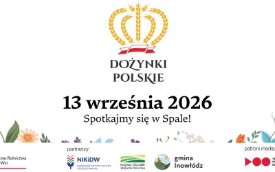 Zapraszamy do Spały na Dożynki Polskie!