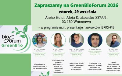 Wystąpienia naukowców z IBPRS-PIB na GreenBioForum 2026!